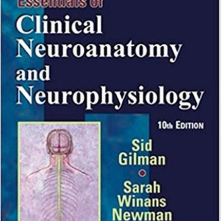 Manter and Gatzs Essentials of Clinical Neuroanatomy and Neurophysiology