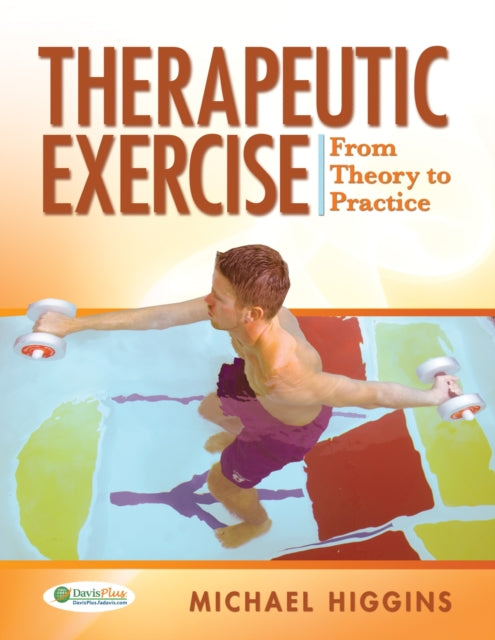 Therapeutic Exercise  From Theory to Practice