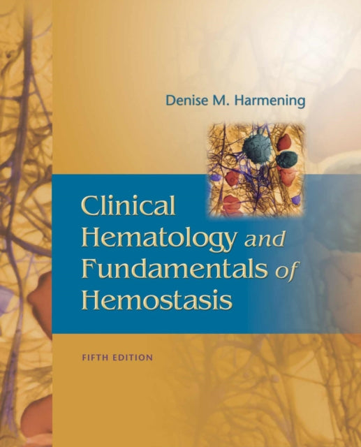 Clinical Hematology and Fundamentals of Hemostasis