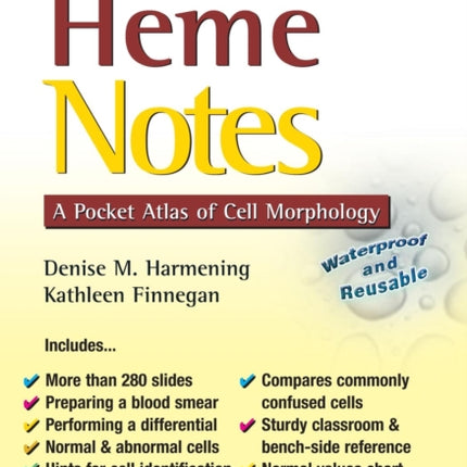 Heme Notes 1e a Pocket Atlas of Cell Morphology