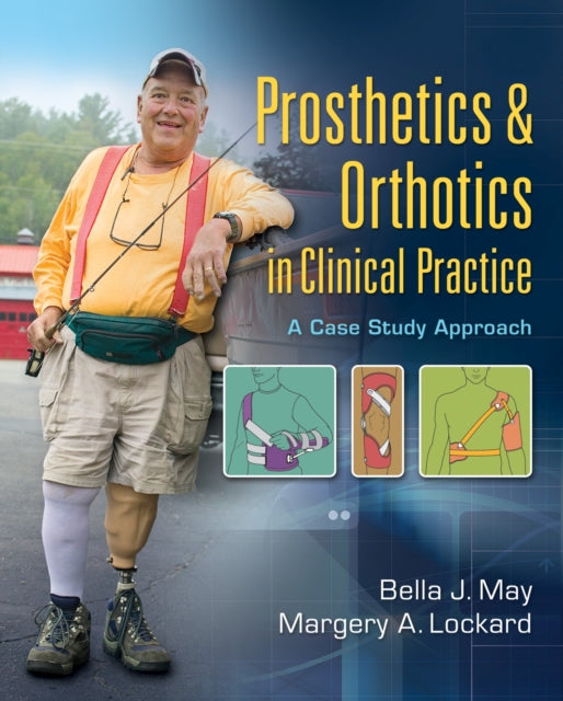 Prosthetics  Orthotics in Clinical Practice  A Case Study Approach