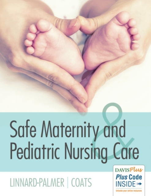 Safe Maternity & Pediatric Nursing Care