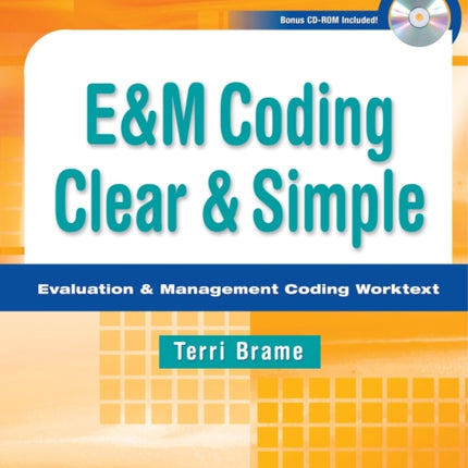 EM Coding Clear  Simple  Evaluation  Management Coding Worktext