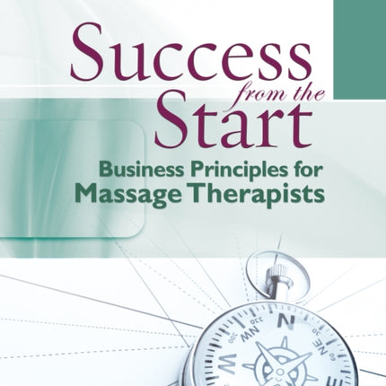 Success from the Start  Business Principles for