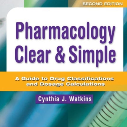 Pharmacology Clear and Simple 2e