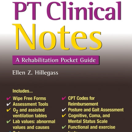 Pt Clinical Notes : a Rehabilitation Pocket Guide