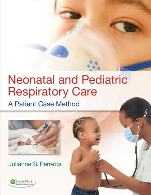 Neonatal and Pediatric Respiratory Care