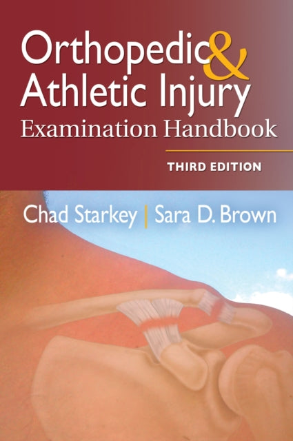 Orthopedic  Athletic Injury Examination Handbook