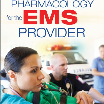 Pharmacology for the EMS Provider 5e