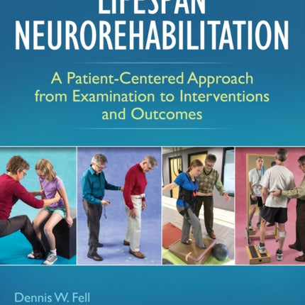 Lifespan Neurorehabilitation