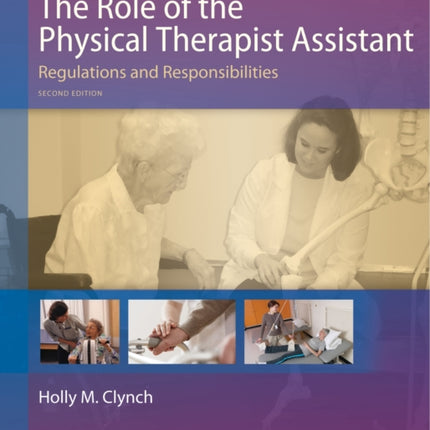 The Role of the Physical Therapist Assistant