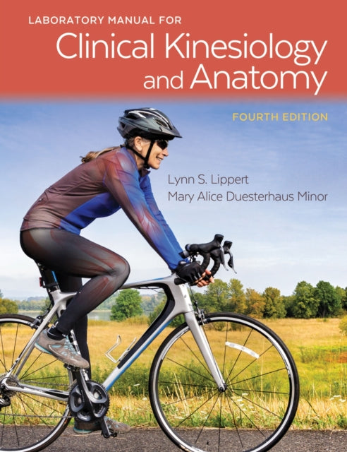 Laboratory Manual for Clinical Kinesiology and Anatomy