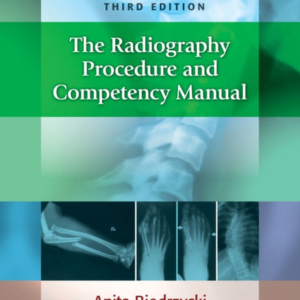 The Radiography Procedure and Competency Manual