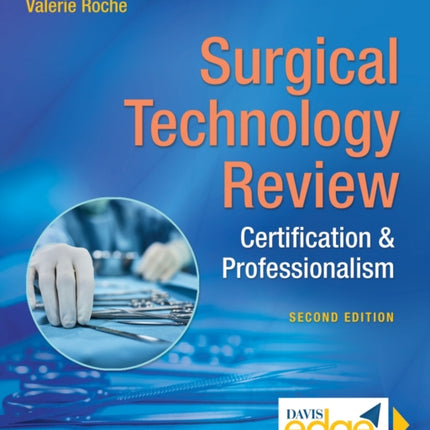 Surgical Technology Review: Certification & Professionalism