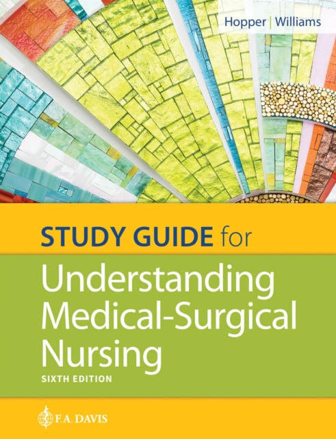 Study Guide for Understanding Medical Surgical