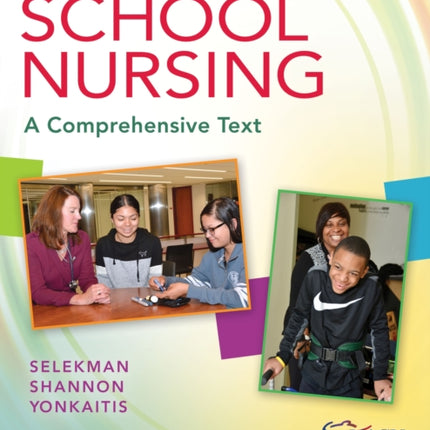 School Nursing: A Comprehensive Text