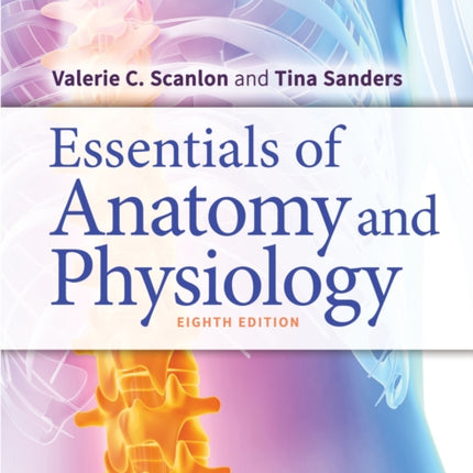 Essentials of Anatomy and Physiology