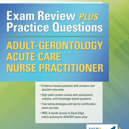 AdultGerontology Acute Care Nurse Practitioner  Exam Review Plus Practice Questions