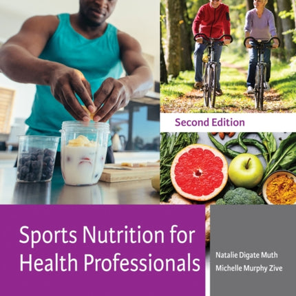 Sports Nutrition for Health Professionals