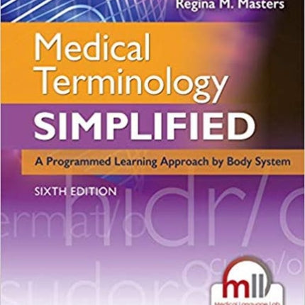 Medical Terminology Simplified: A Programmed Learning Approach by Body System, Online Access Card