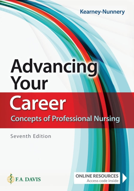 Advancing Your Career: Concepts of Professional Nursing