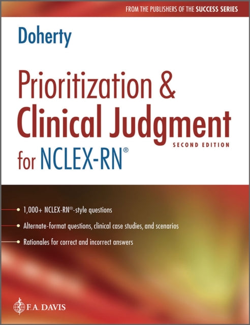 Prioritization  Clinical Judgment for NCLEXRN