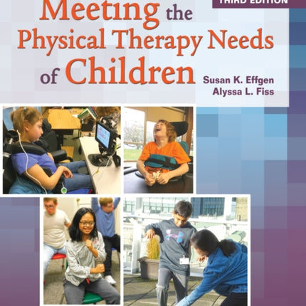 Meeting the Physical Therapy Needs of Children