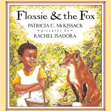 Flossie and the Fox