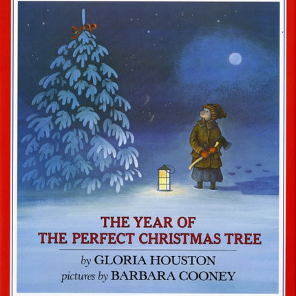 The Year of the Perfect Christmas Tree: An Appalachian Story