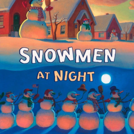 Snowmen at Night