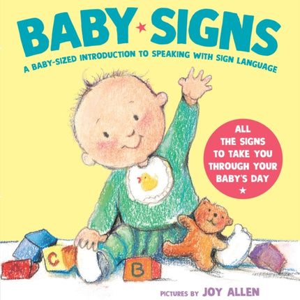 Baby Signs: A Baby-Sized Introduction to Speaking with Sign Language