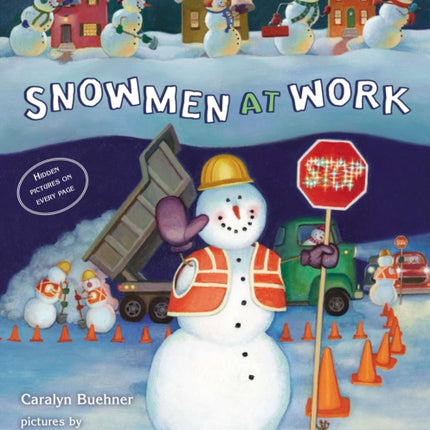 Snowmen at Work