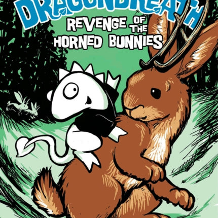 Dragonbreath #6: Revenge of the Horned Bunnies