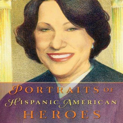 Portraits of Hispanic American Heroes