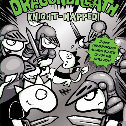 Dragonbreath #10: Knight-napped!