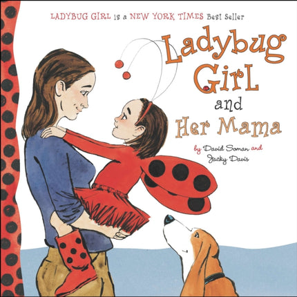 Ladybug Girl and Her Mama