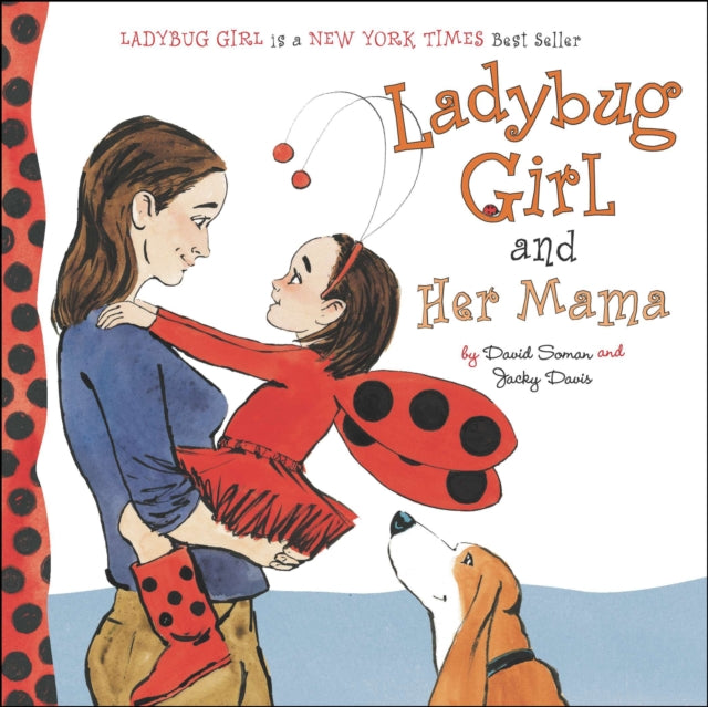 Ladybug Girl and Her Mama