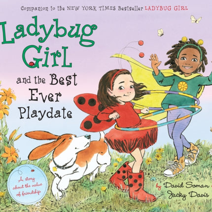 Ladybug Girl and the Best Ever Playdate