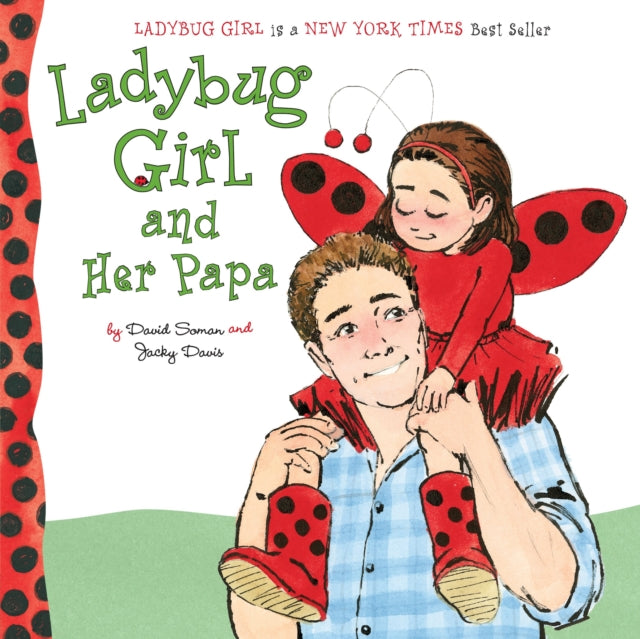 Ladybug Girl and Her Papa