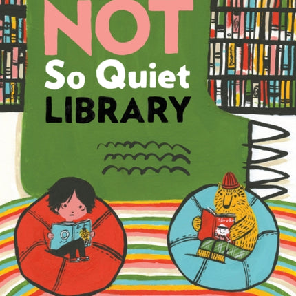 The Not So Quiet Library