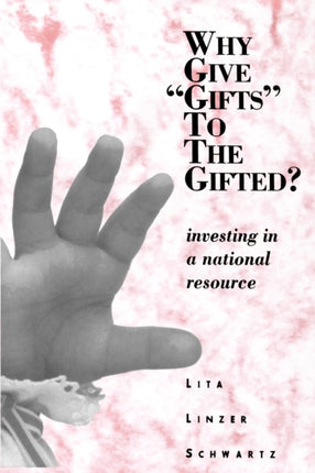Why Give Gifts to the Gifted