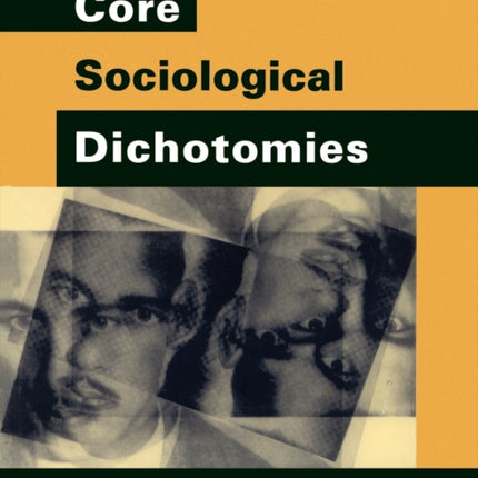 Core Sociological Dichotomies