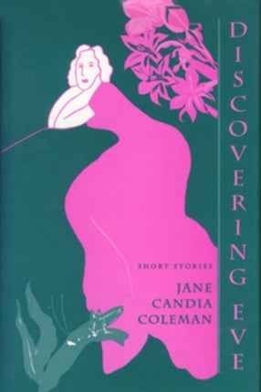 Discovering Eve  Short Stories