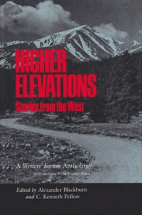 Higher Elevations  Stories From The West  A