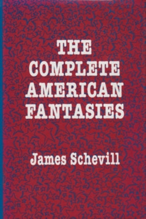 The Complete American Fantasies
