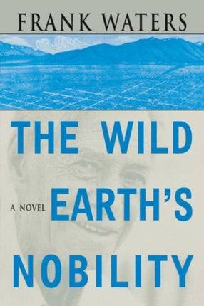 The Wild Earth's Nobility: A Novel