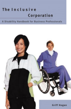 The Inclusive Corporation  A Disability Handbook