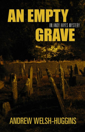 An Empty Grave: An Andy Hayes Mystery