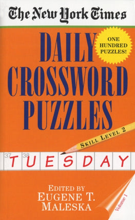 New York Times Daily Crossword Puzzles Tuesday Volume I