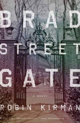 Bradstreet Gate: A Novel